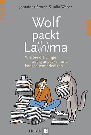 Buchcover: Wolf packt La(h)ma – Selbstmanagement im Job