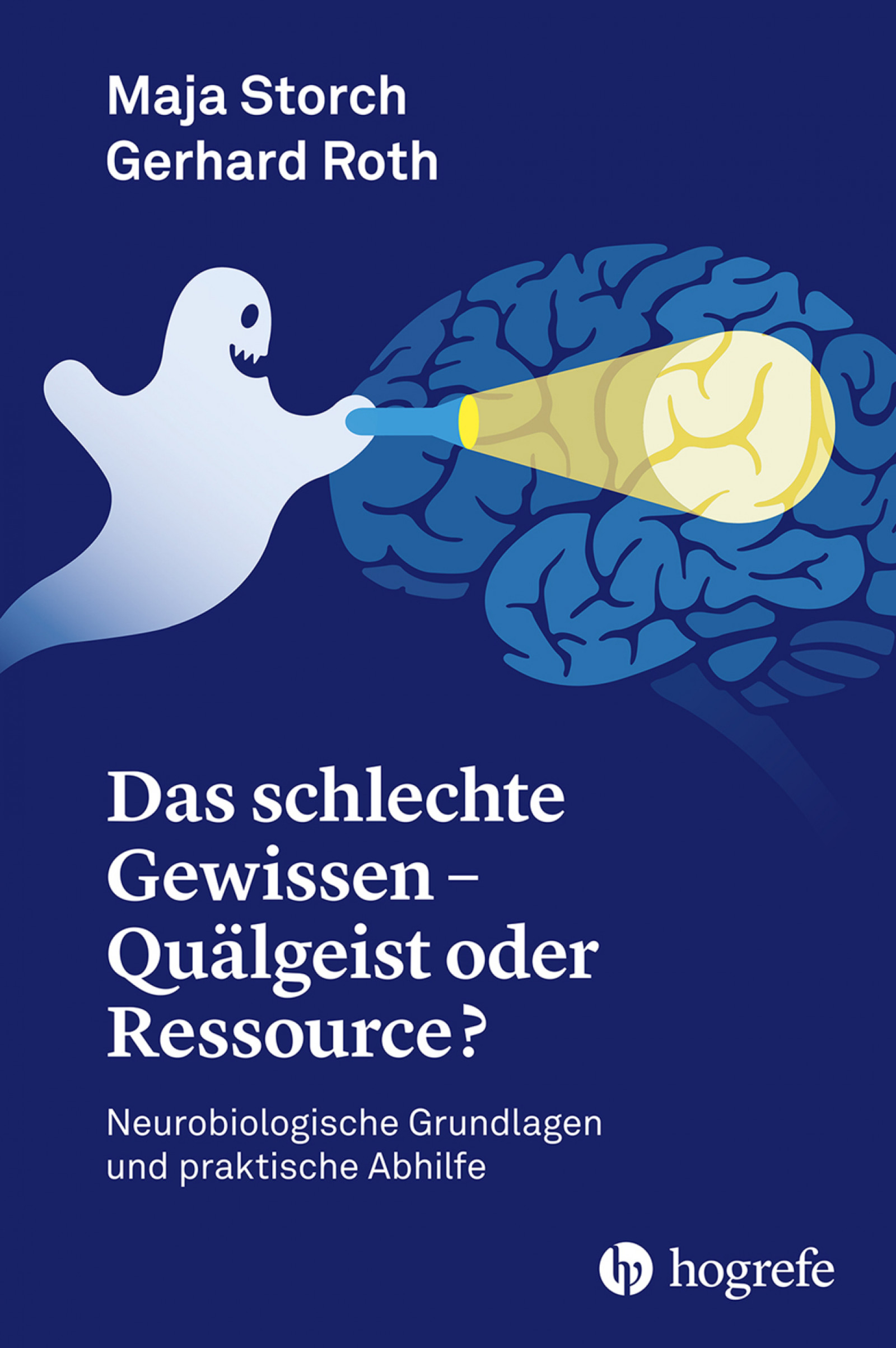 Buchcover: Das schlechte Gewissen – Quälgeist oder Ressource